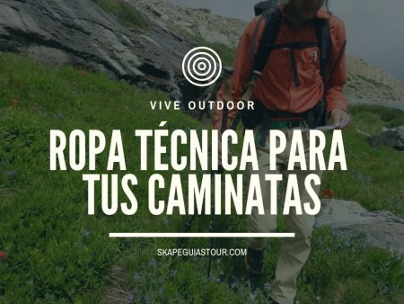 Que ropa usar para caminata Caminatas